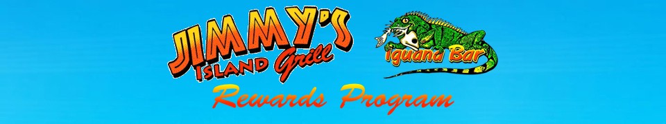 Jimmy's Island Grill Rewards Program